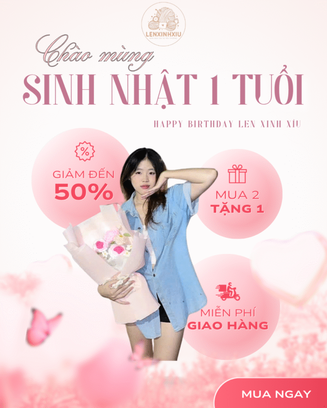 Sinh nhật 1 tuổi Len Xinh Xỉu